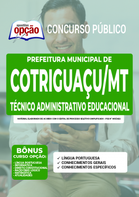 Apostila Prefeitura de Cotriguaçu - MT - Técnico Administrativo Educacional