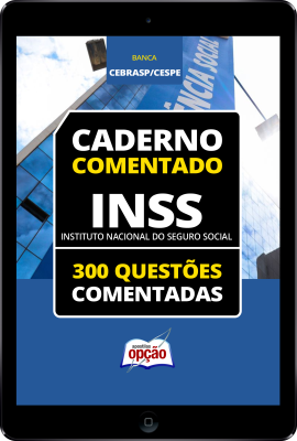 Caderno INSS - 300 Questões Comentadas em PDF