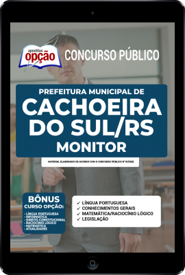 Apostila Prefeitura de Cachoeira do Sul - RS em PDF - Monitor