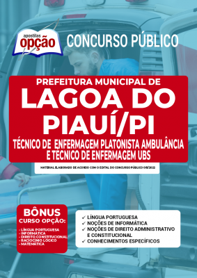 Apostila Prefeitura de Lagoa do Piauí - PI - Técnico de Enfermagem Plantonista Ambulância e Técnico de Enfermagem UBS