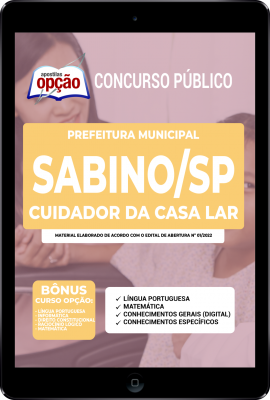 Apostila Prefeitura de Sabino - SP em PDF - Cuidador da Casa Lar