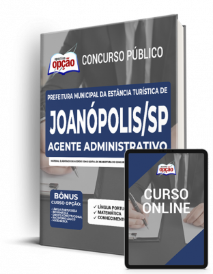 Apostila Prefeitura de Joanópolis - SP - Agente Administrativo