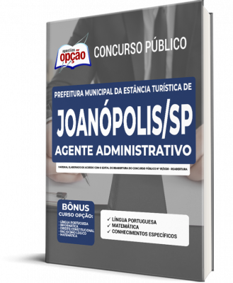 Apostila Prefeitura de Joanópolis - SP - Agente Administrativo