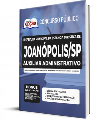 Apostila Prefeitura de Joanópolis - SP - Auxiliar Administrativo