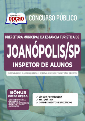 Apostila Prefeitura de Joanópolis - SP - Inspetor de Alunos