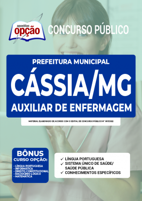 Apostila Prefeitura de Cássia - MG - Auxiliar de Enfermagem