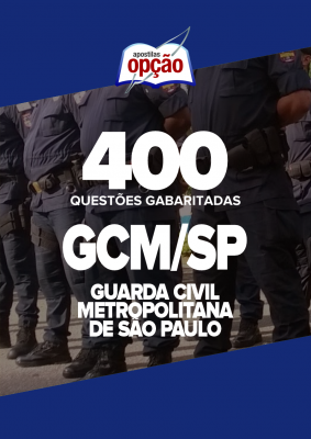 Caderno GCM-SP - 400 Questões Gabaritadas