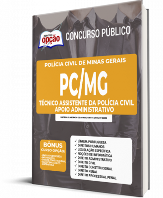 Apostila PC-MG - Técnico Assistente da Polícia Civil: Apoio Administrativo