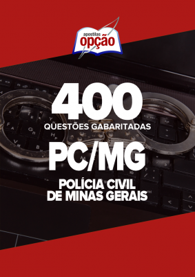 Caderno PC-MG - 400 Questões Gabaritadas