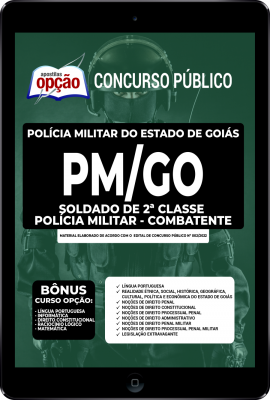 Apostila PM-GO em PDF - Soldado de 2ª Classe Polícia Militar - Combatente