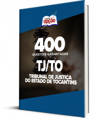 Caderno TJ-TO - 400 Questões Gabaritadas