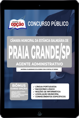 Apostila Câmara de Praia Grande - SP em PDF - Agente Administrativo