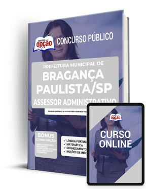 Apostila Prefeitura de Bragança Paulista - SP - Assessor Administrativo