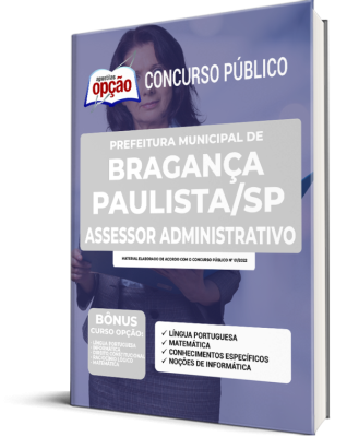 Apostila Prefeitura de Bragança Paulista - SP - Assessor Administrativo