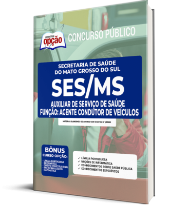 Apostila SES-MS - Auxiliar de Serviço de Saúde - Função: Agente Condutor de Veículos