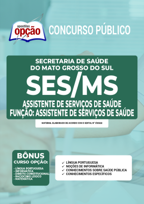 Apostila SES-MS - Assistente de Serviços de Saúde - Função: Assistente de Serviços de Saúde