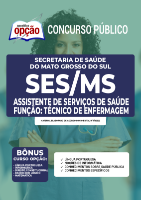 Apostila SES-MS - Assistente de Serviços de Saúde - Função: Técnico de Enfermagem