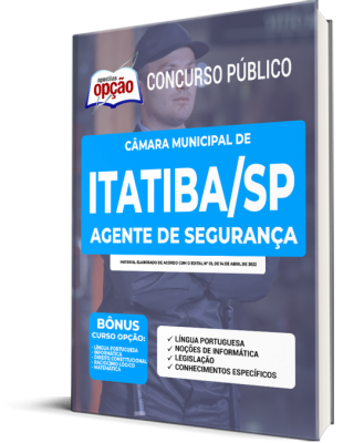Apostila Câmara de Itatiba - SP - Agente de Segurança