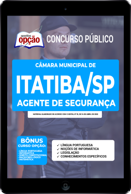 Apostila Câmara de Itatiba - SP em PDF - Agente de Segurança