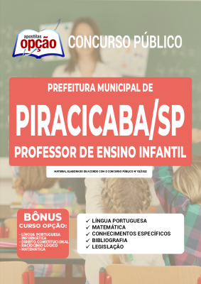 Apostila Prefeitura de Piracicaba - SP - Professor de Educação Infantil