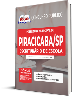 Apostila Prefeitura de Piracicaba - SP - Escriturário de Escola