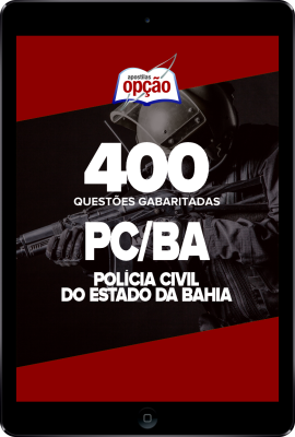 Caderno PC-BA - 400 Questões Gabaritadas em PDF