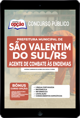Apostila Prefeitura de São Valentim do Sul - RS em PDF - Agente de Combate às Endemias