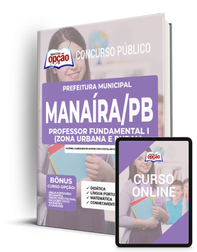 Apostila Prefeitura de Manaíra - PB - Professor Fundamental I (Zona Urbana e Zona Rural)