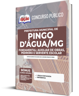 Apostila Prefeitura de Pingo D’Água - MG - Fundamental: Auxiliar de Obras, Pedreiro e Servente Escolar