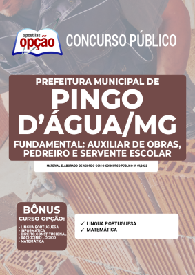 Apostila Prefeitura de Pingo D’Água - MG - Fundamental: Auxiliar de Obras, Pedreiro e Servente Escolar