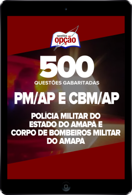 Caderno PM-AP e CBM-AP - 400 Questões Gabaritadas em PDF