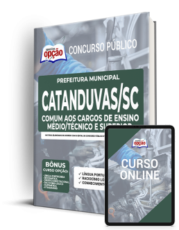 Apostila Prefeitura de Catanduvas - SC - Comum aos Cargos de Ensino Médio/Técnico e Superior