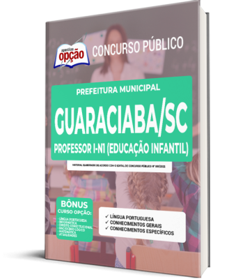 Apostila Prefeitura de Guaraciaba - SC - Professor I-N1 (Educação Infantil)
