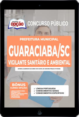 Apostila Prefeitura de Guaraciaba - SC em PDF - Vigilante Sanitário e Ambiental