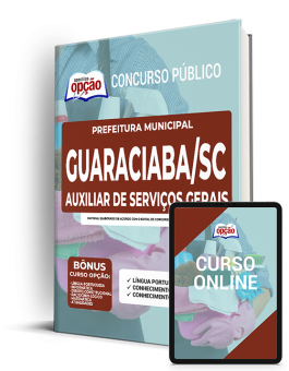 Apostila Prefeitura de Guaraciaba - SC - Auxiliar de Serviços Gerais
