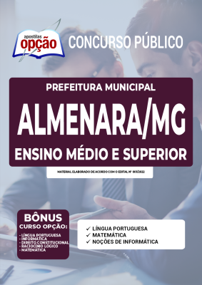 Apostila Prefeitura de Almenara - MG - Ensino Médio e Superior: Agente Administrativo, Assistente Técnico II, Fiscal de Obras/Posturas, Fiscal de Rendas e Secretário Escolar