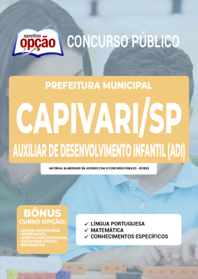 Apostila Prefeitura de Capivari - SP - Auxiliar de Desenvolvimento Infantil (ADI)