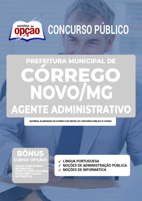 Apostila Prefeitura de Córrego Novo - MG - Agente Administrativo