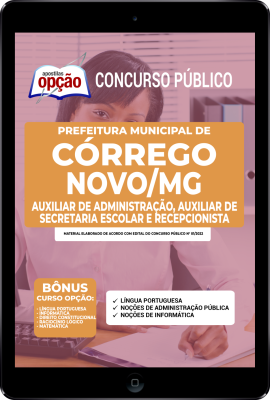 Apostila Prefeitura de Córrego Novo - MG em PDF - Auxiliar de Administração, Auxiliar de Secretaria Escolar e Recepcionista