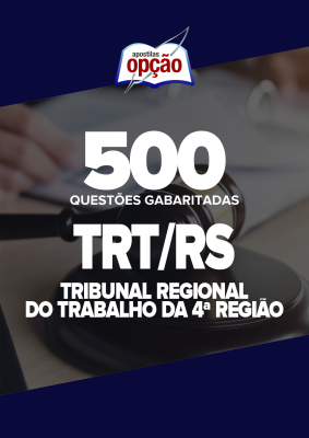 Caderno TRT-RS - 500 Questões Gabaritadas
