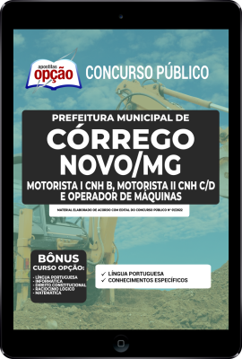 Apostila Prefeitura de Córrego Novo - MG em PDF - Motorista I CNH B, Motorista II CNH C/D, Operador de Máquinas: Pá Carregadeira e Retroescavadeira e Operador de Trator Agrícola