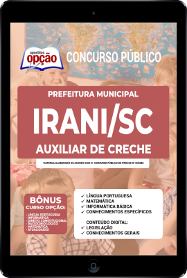 Apostila Prefeitura de Irani - SC em PDF - Auxiliar de Creche