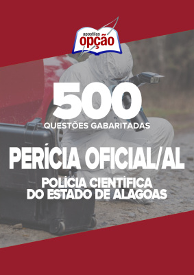 Caderno Perícia Oficial de Alagoas - 500 Questões Gabaritadas