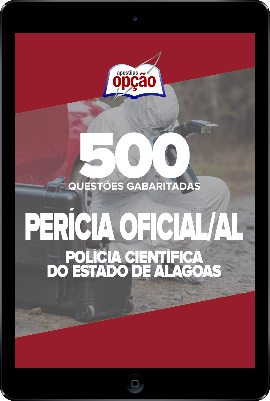 Caderno Perícia Oficial de Alagoas 500 Questões Gabaritadas em PDF