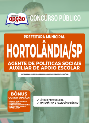 Apostila Prefeitura de Hortolândia - SP - Agente de Políticas Sociais - Auxiliar de Apoio Escolar