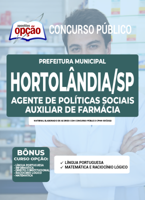 Apostila Prefeitura de Hortolândia - SP - Agente de Políticas Sociais - Auxiliar de Farmácia