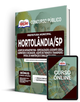 Apostila Prefeitura de Hortolândia - SP - Agente de Infraestrutura - Especialidades: Ajudante Geral, Carpinteiro e Encanador, Agente de Trânsito e Transporte - Oficial de Manutenção e Sinalização Viária