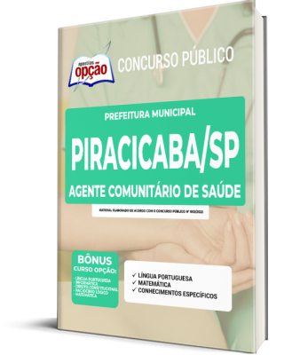 Apostila Prefeitura de Piracicaba - SP - Agente Comunitário de Saúde