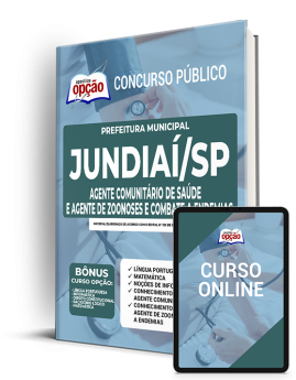 Apostila Prefeitura de Jundiaí - SP - Agente Comunitário de Saúde e Agente de Zoonoses e Combate a Endemias