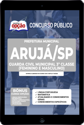 Apostila Prefeitura de Arujá - SP em PDF - Guarda Civil Municipal (Feminino e Masculino)